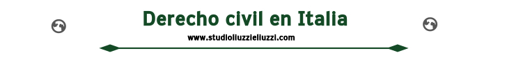 derecho civil italiano abogados Liuzzi e Liuzzi Bufete internacional