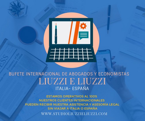 2021 Liuzzi e Liuzzi Estudio Jurñidico, Bufete de abogados y economistas Italia España operativo durante la pandemia