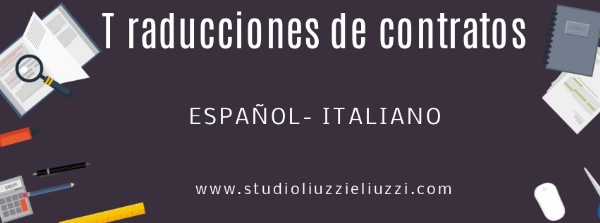 Solicite una traducción urgente Traducción de contratos Español- Italiano