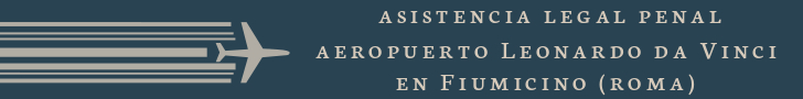 Abogado penalista en Fiumicino, Aeropuerto Leonardo da Vinci en Italia